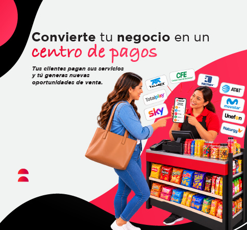 Convierte tu negocio en un centro de pagos: tus clientes pagan sus servicios como CFE, Telmex, Sky e Izzi y tú generas nuevas ventas
