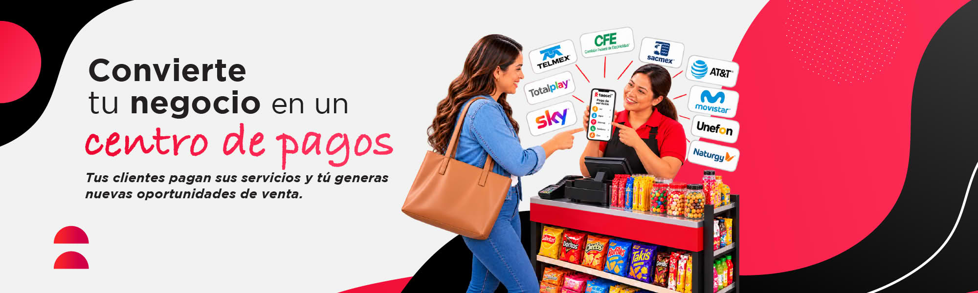 Convierte tu negocio en un centro de pagos: tus clientes pagan sus servicios como CFE, Telmex, Sky e Izzi y tú generas nuevas ventas