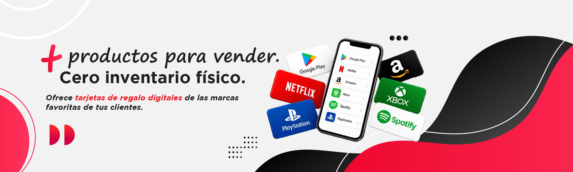 Más productos para vender sin inventario físico: tarjetas de regalo digitales de Google Play, Netflix, PlayStation, Xbox, Amazon y Spotify